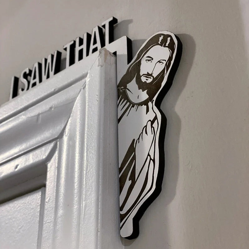 I Saw That Jesus Door Corner Decor Left Right Wooden Funny Home Frame Ornament