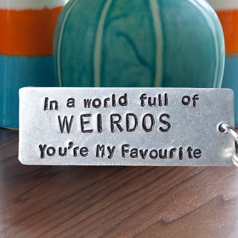 In A World Full of CUNTS You're My Favourite Funny Keychain